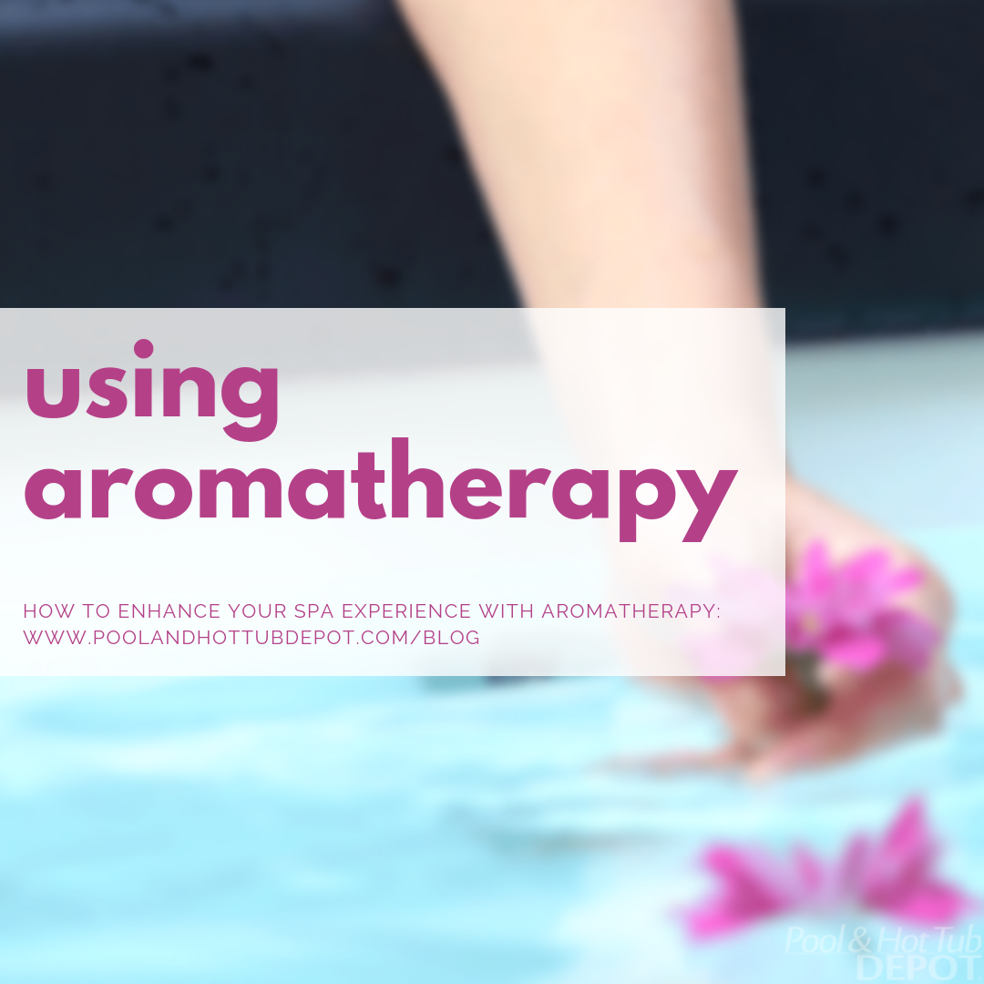 Hot Tub Aromatherapy: How Scents Elevate Your Spa Experience